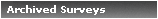 Archived Surveys